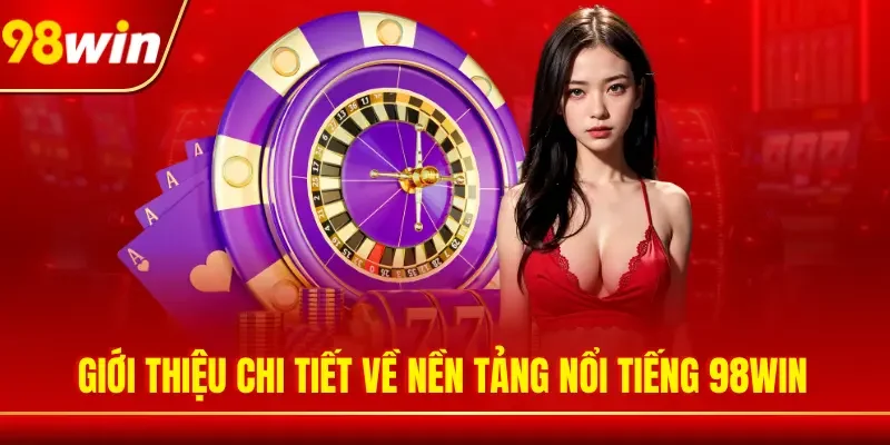 Giới thiệu 98WIN